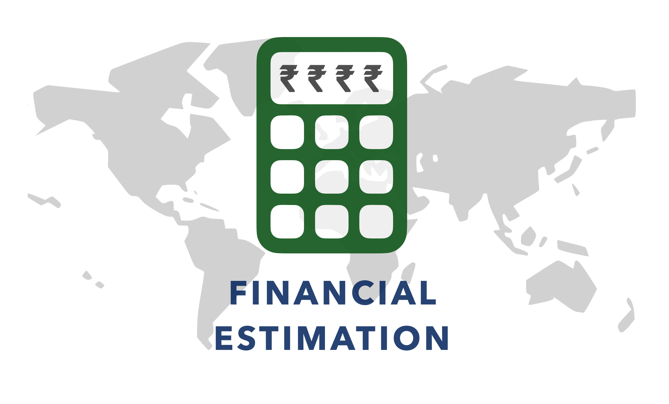 Financial Estimation - Study Overseas Consultants in Bhopal